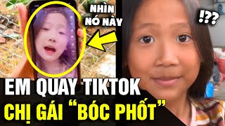 Bắt Gặp Em Gái Tập Quay Tóp Tóp Người Chị Vội Bóc Phốt Lên Mạng Vì Trông Quá Ảo Tin Nhanh 3 Phút