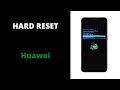 Huawei  hard reset  rinitialisation  lallumage