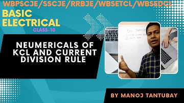 WBPSC JE 2022/Basic Electrical 10/Neumericals of KCL and Current Division Rule/@techeraburdwan