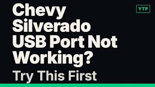 Chevy Silverado USB Port Not Working? Try This First Chevy Silverado Usb Port Not Working Troubleshooting Guide
