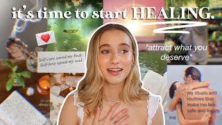 HOW TO ENTER YOUR HEALING ERA 🦋✨ (self-worth, mindset, &amp; attracting high value relationships)