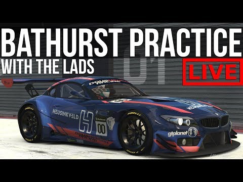 iRacing - Our Last Chance To Practice! | BATHURST 12 HOUR TOMORROW 1PM GMT - iRacing - Our Last Chance To Practice! | BATHURST 12 HOUR TOMORROW 1PM GMT