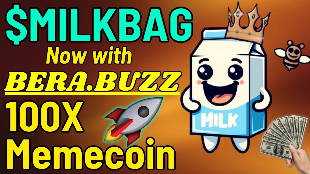 Forget PNUT, Pump.fun. Get on MILKBAG & Bera.Buzz.100X Guaranteed!