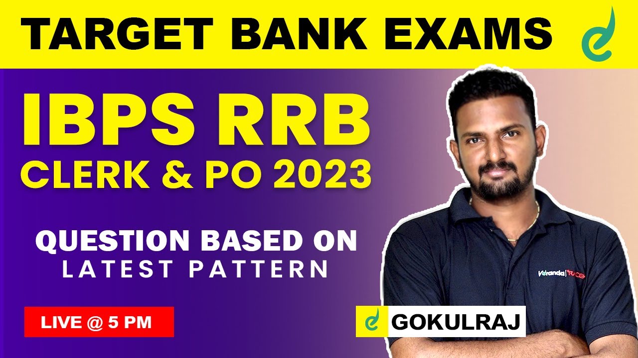 IBPS RRB CLERK & PO 2023 Quantitative Aptitude Questions, by Gokul Raj ...