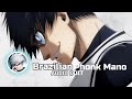 「Brazilian Phonk Mano」- AUDIO EDIT 🎧recommended