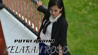 Kelaran Roso - Putri Andini Official Music Video