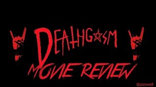 Deathgasm 2015 - Movie Review