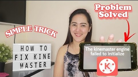 HOW TO FIX KINEMASTER ENGINE FAILED TO INITIALIZE 2020 [Tutorial] 💯% working I Quick & Easy👌🏻👍🏻