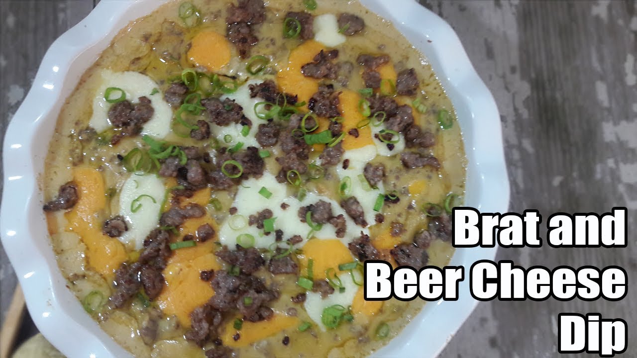 Wisconsin Brat and Beer Cheese Dip Recipe Episode 452 YouTube