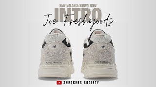 INTRO 2023 Joe Freshgoods x New Balance 990v4 Made in USA “1998”