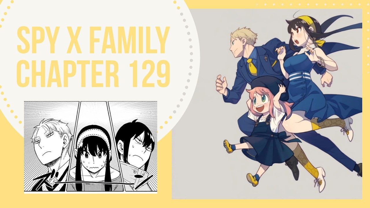 Spy x Family Chapter 129 - YouTube