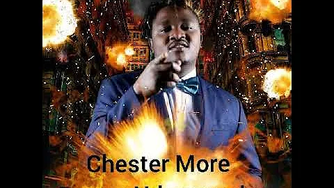 Chester More Power - Ndeyanzale