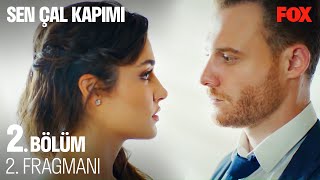 Sen Çal Kapımı 2. Bölüm 2. Fragmanı