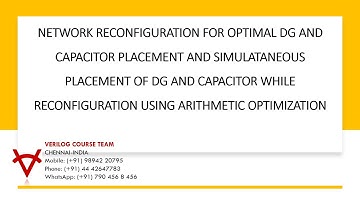 OPTIMAL DG,CAPACITOR PLACEMENT AND SIMULATANEOUS PLACEMENT OF DG,CAPACITOR WHILE RECONFIGURATION