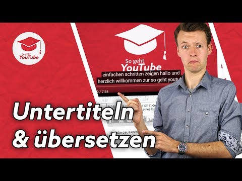 YouTube Untertitel - automatisch bearbeiten und übersetzen | #WieGehtYouTube
