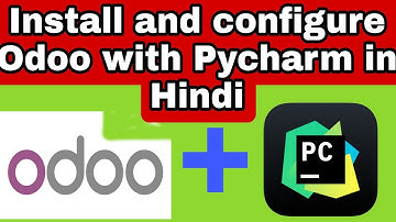 01.How to install Odoo and configure Odoo 14/15/16 with pycharm in Hindi/Urdu ||  Odoo installation
