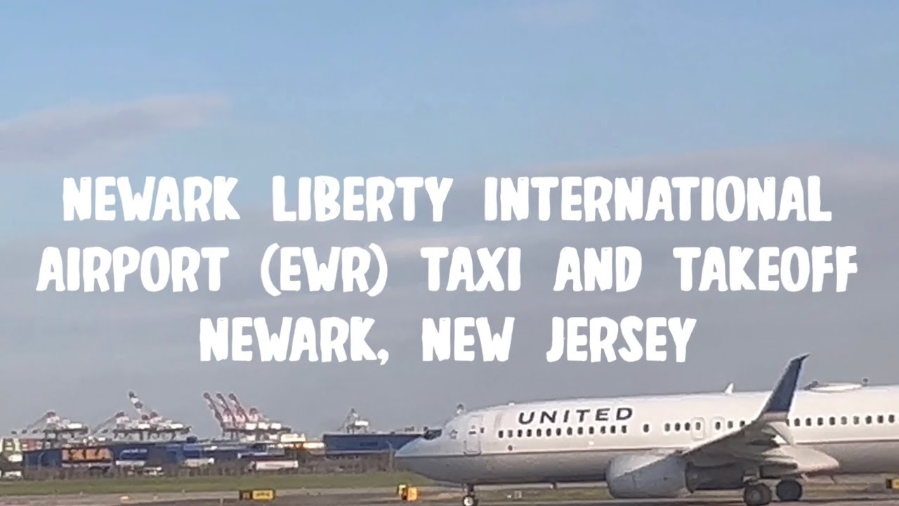 Newark Liberty International Airport (EWR) Taxi and Takeoff. Newark