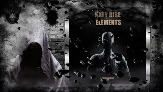 Katy Rise - Elements (Extended Mix) [Vandit Alternative]