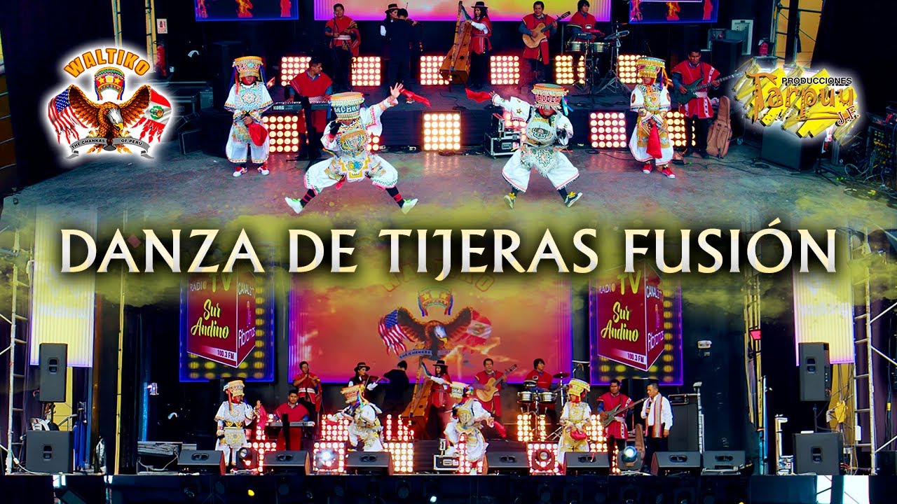 Danza de tijeras fusión, WALTIKO QESQENTO VELILLE, THE CHANKAS OF PERU, WALTICO