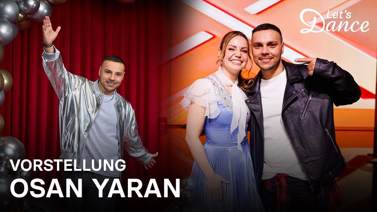 Osan Yaran stellt sich vor! | Let's Dance 2025 💃