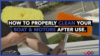 How to properly clean your boat & motors after use.