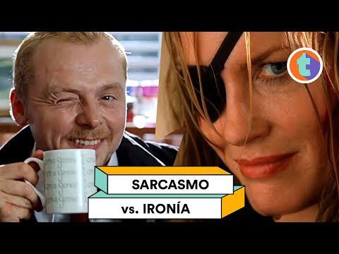 Ironía vs Sarcasmo ¿cuál es la diferencia?
