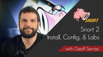 Snort 2 - Installation and Config (with labs)