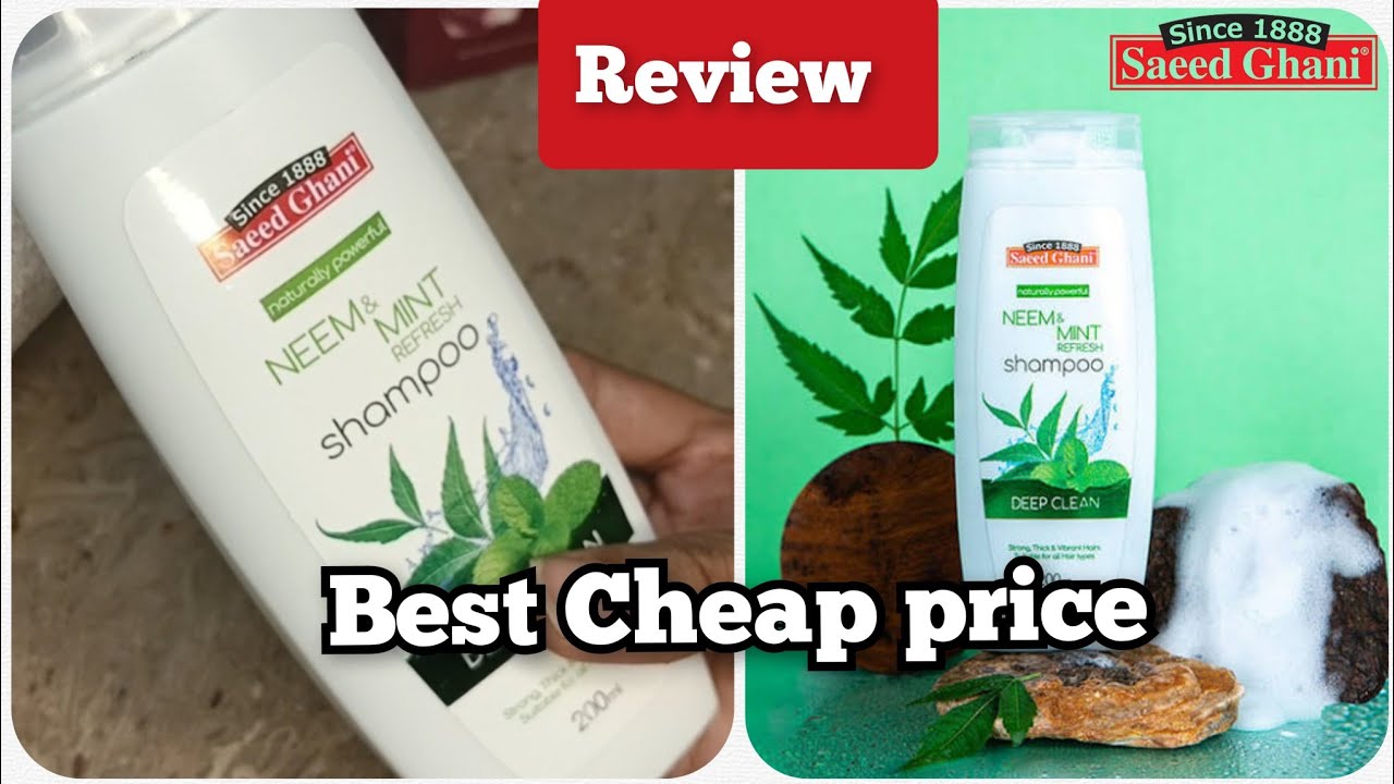 saeed-ghani-neem-and-mint-shampoo-in-just-260-rupees-watch-the-video