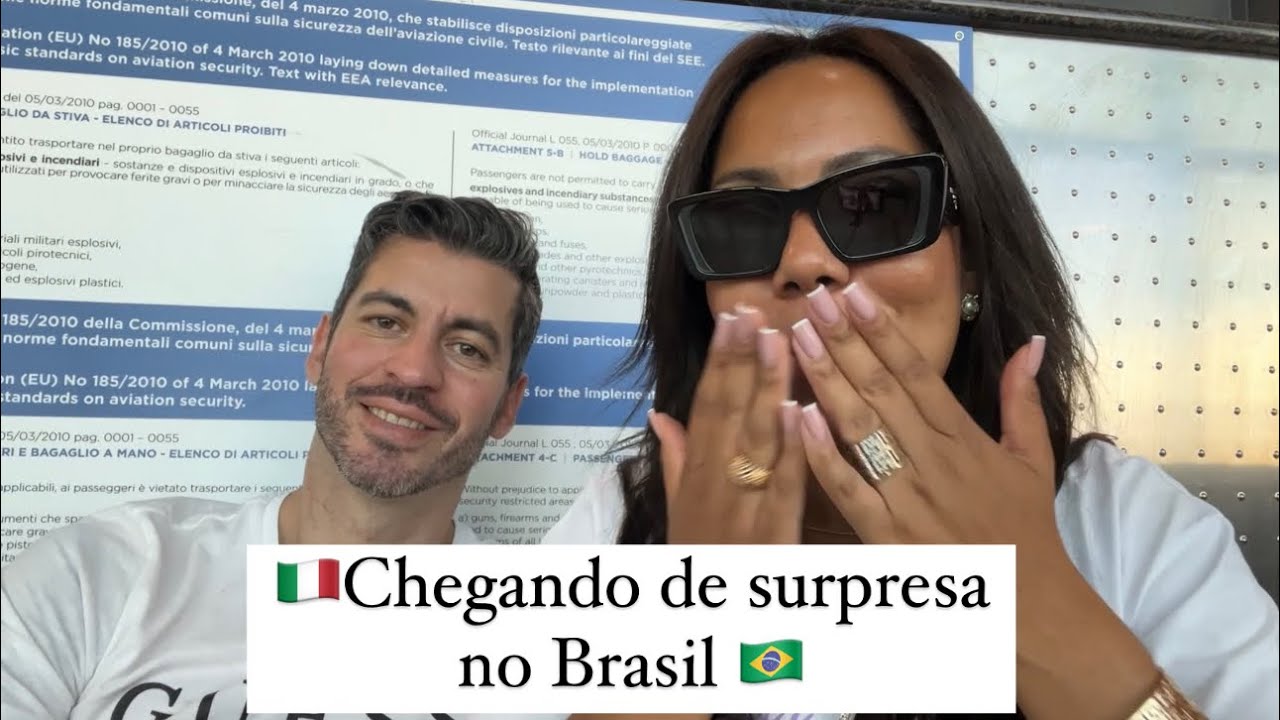🇮🇹Chegando de surpresa no Brasil 🇧🇷 e assustando nosso família. 🫠😑🥹