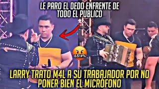 LARRY HERNANDEZ le PARA el DEDO a su TRABAJADOR en VARIAS OCASIONES