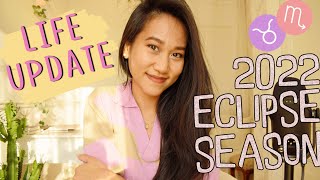 Eclipse Season in Taurus and Scorpio Reflections 🌝Big changes in 2022!