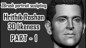 Creating a 3D likeness of Hrithik Roshan in ZBrush - Tutorial PART-1