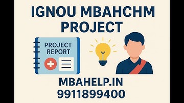 IGNOU MBAHCHM Project Report (MHHP 021) Help | IGNOU Project Report | #IGNOUMBAHCHM #IGNOUHealthcare
