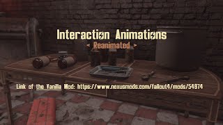 [Fallout 4] Interaction Animations Reanimated (Not All)