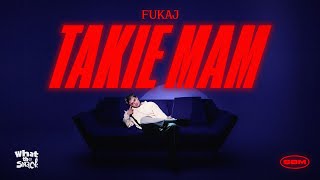 Fukaj & charlie moncler - TAKIE MAM