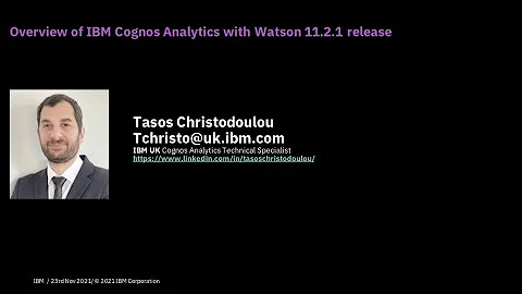 Cognos Analytics with Watson 11.2.1 New Features Demo