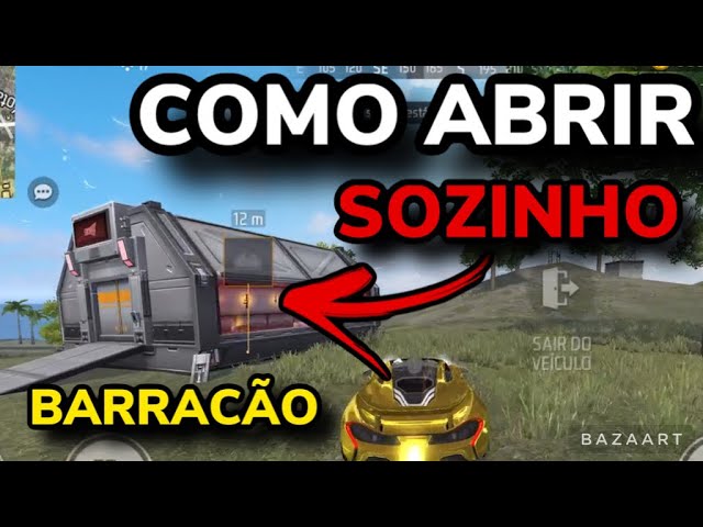 como abrir o barracão no free fire sem a chave