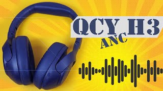 QCY H3 ANC Detailed Headphones Review