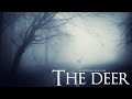 The Deer (Dark Ambient Hour Long Mix)