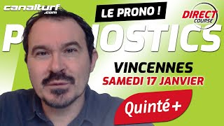 Quinté  Vincennes predictions and PMU races for Saturday, January 17, 2026