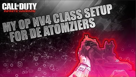 MY OP CLASS SETUP FOR DE-ATOMIZER STRIKES ON INFINITE WARFARE