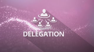Effective Delegation