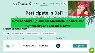 How to Stake Solana on Marinade Finance and Synthetify to Earn 84% APY