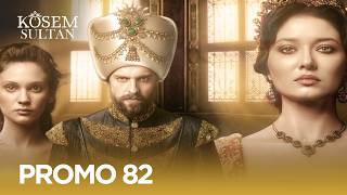 Kosem Sultan Promo 82 | Turkish Drama
