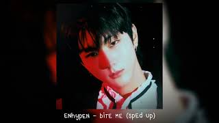 enhypen - bite me (𝒔𝒑𝒆𝒅 𝒖𝒑) Resimi