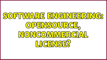 Software Engineering: Opensource, noncommercial License? (3 Solutions!!)