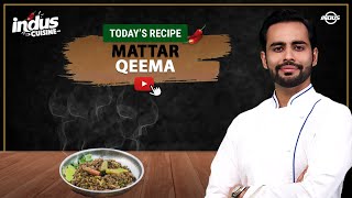 Indus Cuisine with Chef Basim Akhund | Matar Qeema | Episode 75 | Indus News