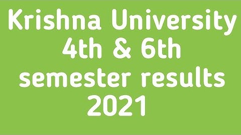 krishna University UG 4th semester results 2021|krishna University results 2021 |krishna University