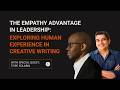 Empathetic Leadership: Leveraging Self-Exploration in Creative Storytelling