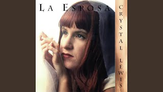 Video thumbnail of "Crystal Lewis - La Madre Y La Esposa"